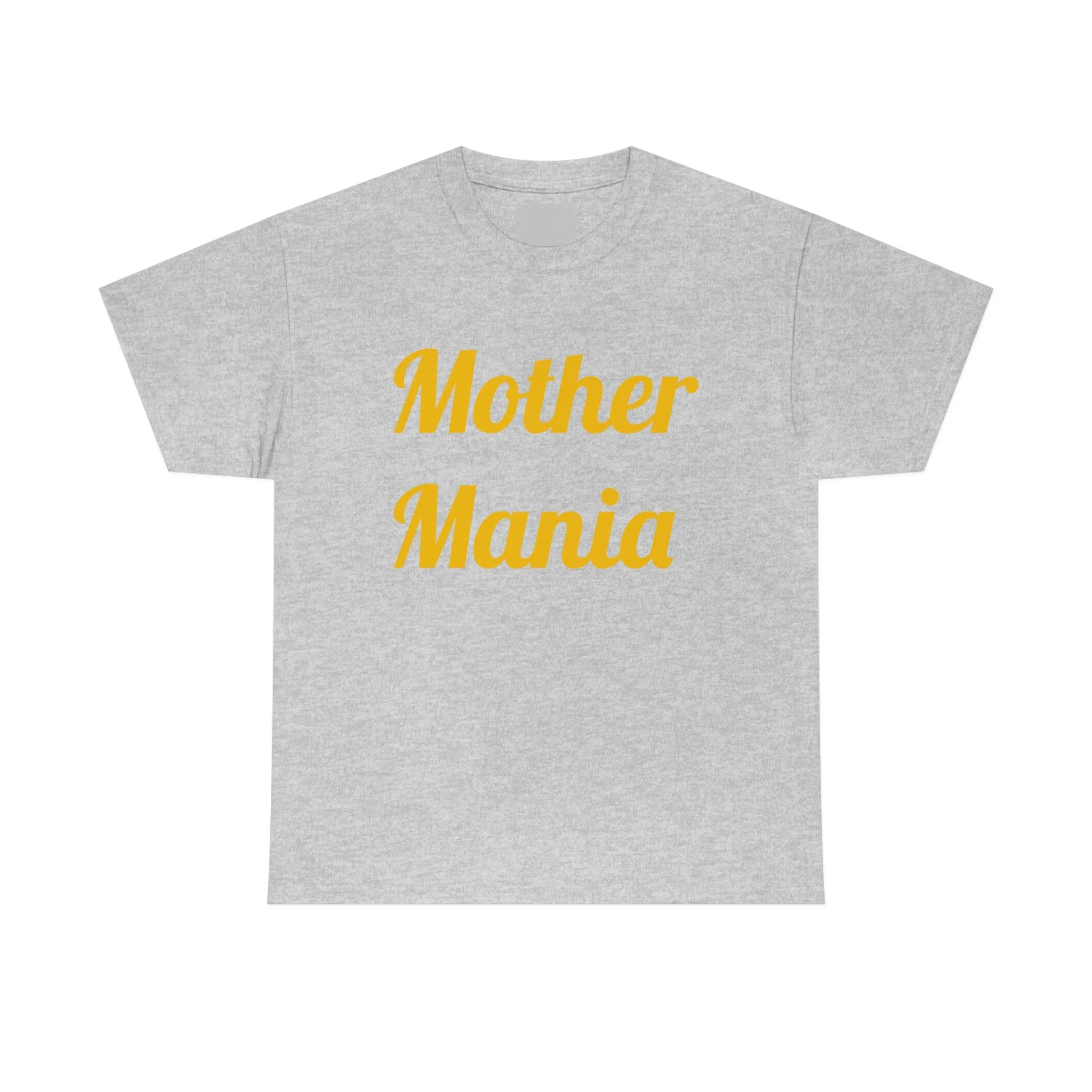 Mother Mania Unisex Heavy Cotton Tee