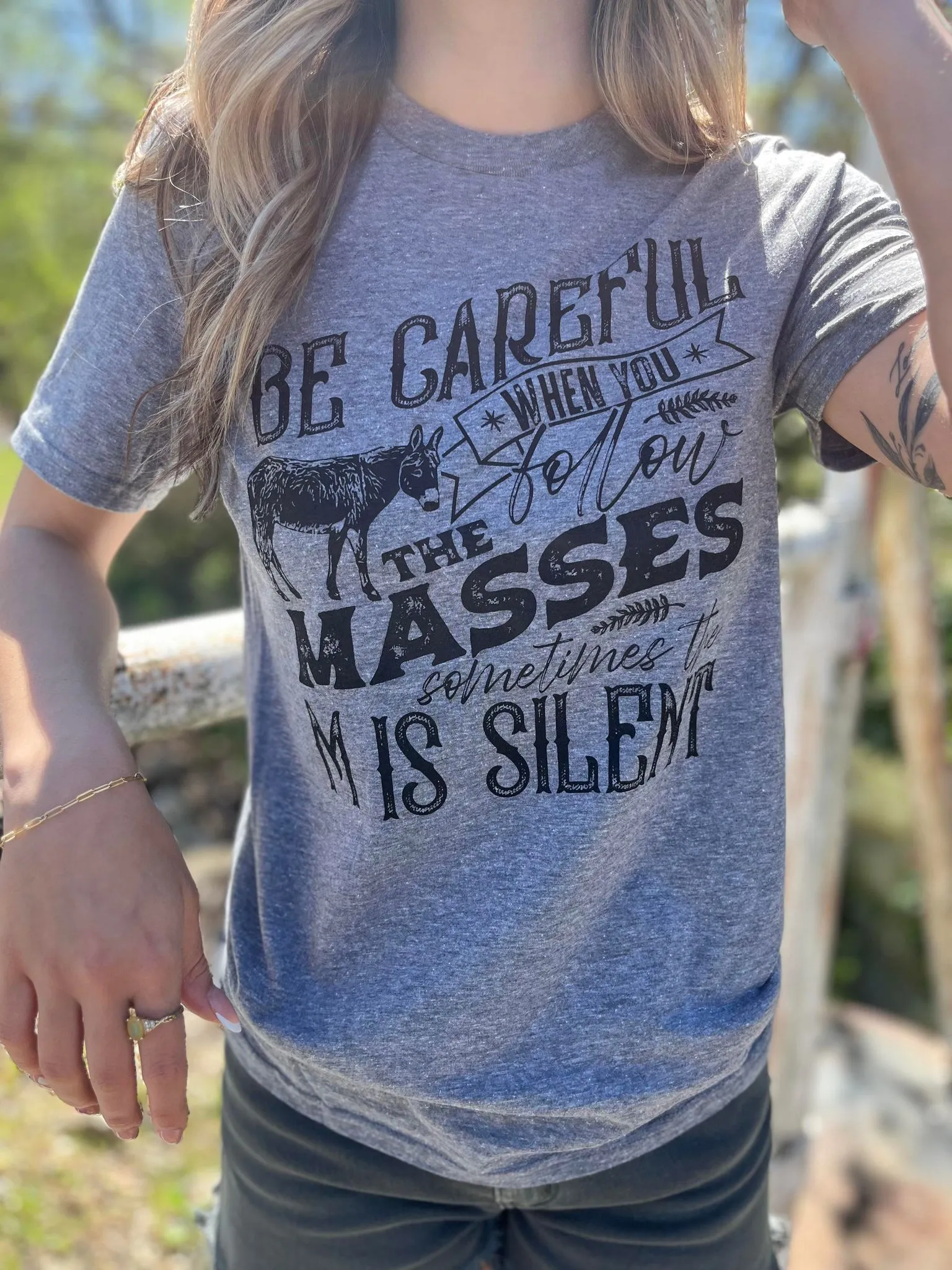 When You Follow the Masses Tee